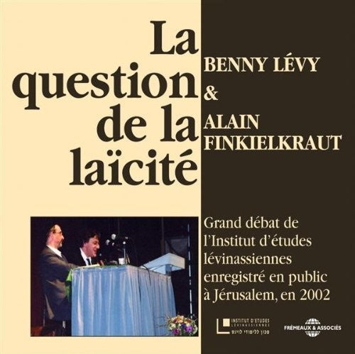 the album cover for Benny Levy & Al Finkielkraut - La Question De La Laicite