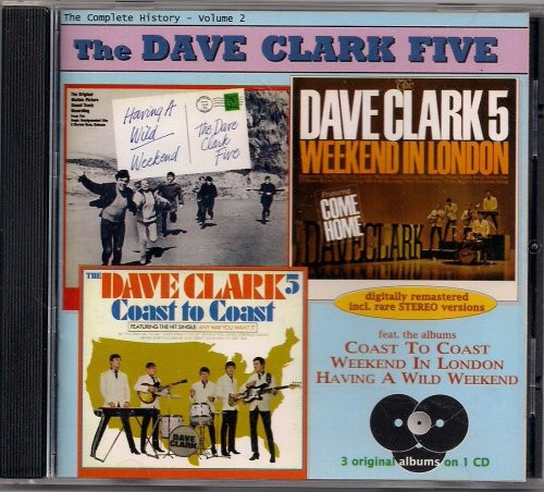 the album cover for The Dave Clark Five - Vol. 2: Wild Weekend - London
