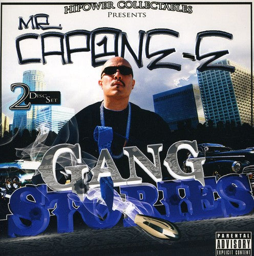 the album cover for Hi-Power Collectables Presents Mr Capone-E - Mr. Capone-ES Gang Stories