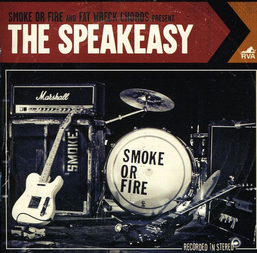 the album cover for Smoke Or Fire - The Speakeasy