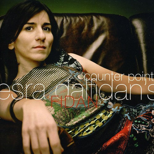 the album cover for Esra Dalfidans Fidan - Counter Point