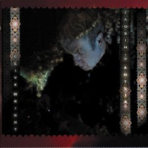 the album cover for Clive Wright - Taqsim to Antlia