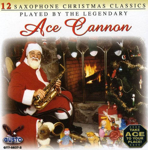 the album cover for Ace Cannon - 12 Saxophone Christmas Classics