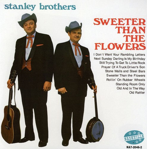 the album cover for Stanley Brothers - Sweeter Than the Flowers