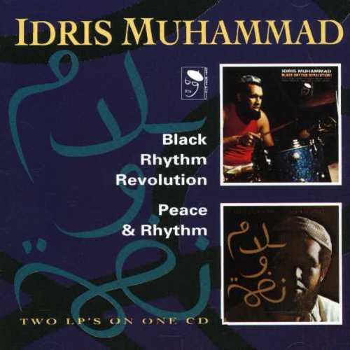 the album cover for Idris Muhammad - Black Rhythm Revolution/Peace [Import]
