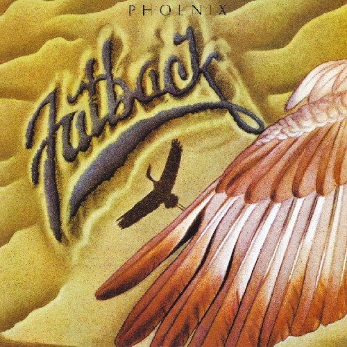 the album cover for Fatback - Phoenix