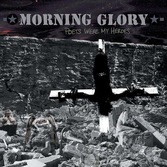 the album cover for Morning Glory - Poets Were My Heroes
