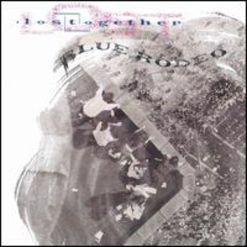the album cover for Blue Rodeo - Lost Together