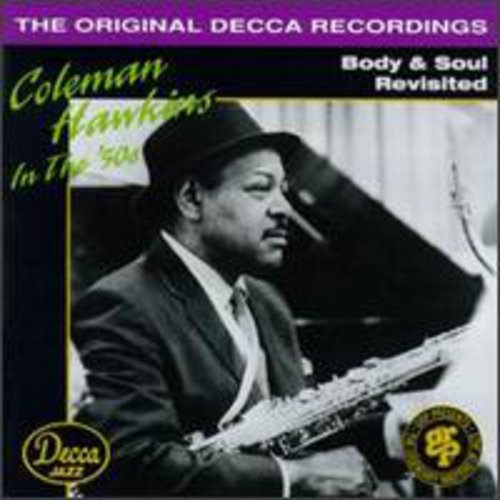 the album cover for Coleman Hawkins - Body & Soul Revisited