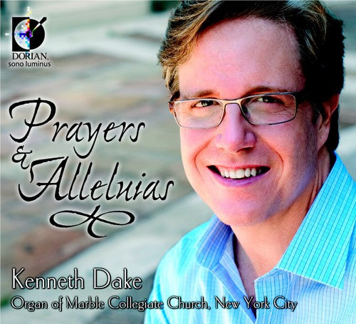 the album cover for Kenneth Dake - Prayers & Alleluias