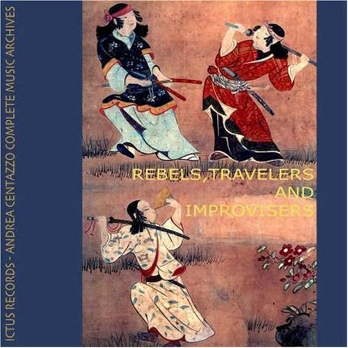 the album cover for Travelers Rebels & Improvisers - Rebels, Travelers and Improvisers