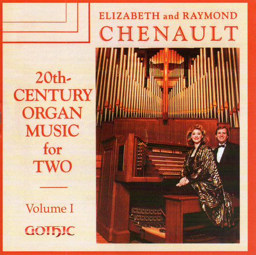 the album cover for Elizabeth Chenault - 20th Century Organ Music for Two 1