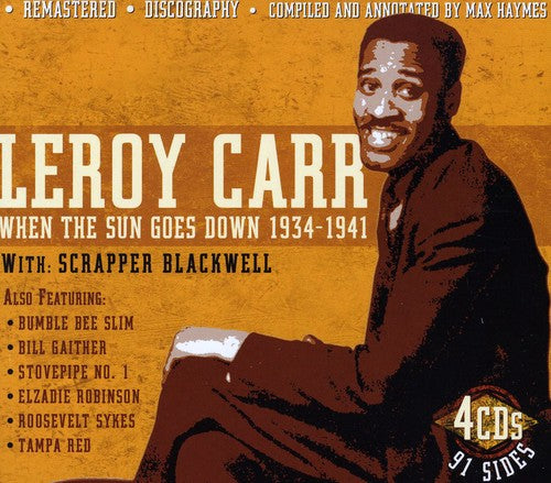 the album cover for Leroy Carr - When The Sun Goes Down 1934-41 With Scrapper Blackwell