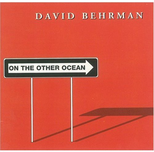 the album cover for David Behrman - On the Other Ocean