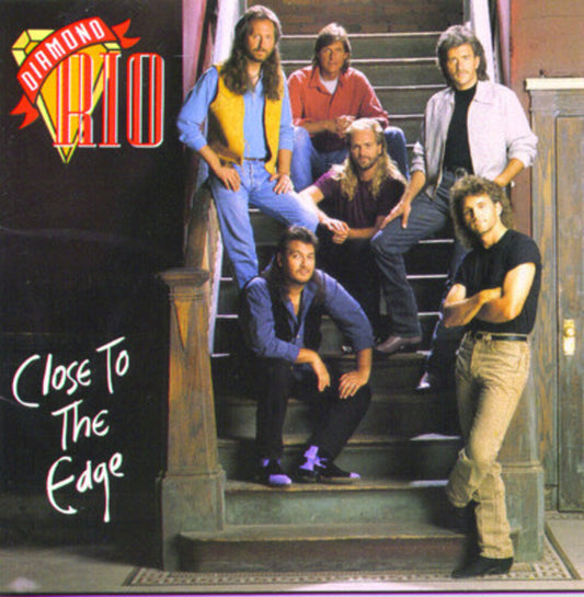 the album cover for Diamond Rio - Close to the Edge