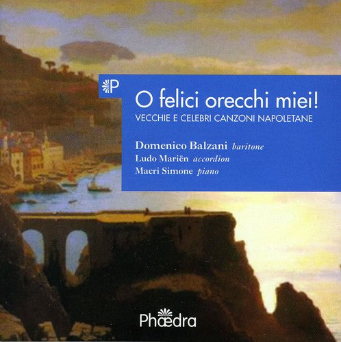the album cover for Domenico Balzani - O Felici Orecchi Miei