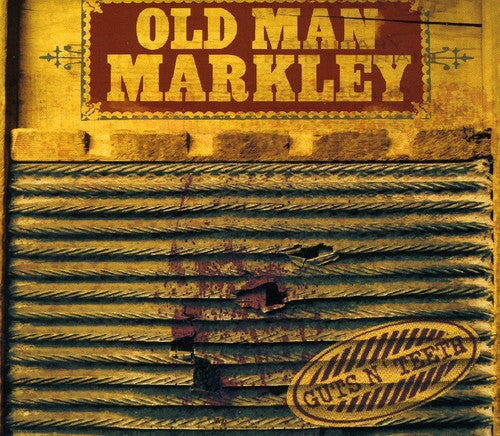 the album cover for Old Man Markley - Guts N' Teeth