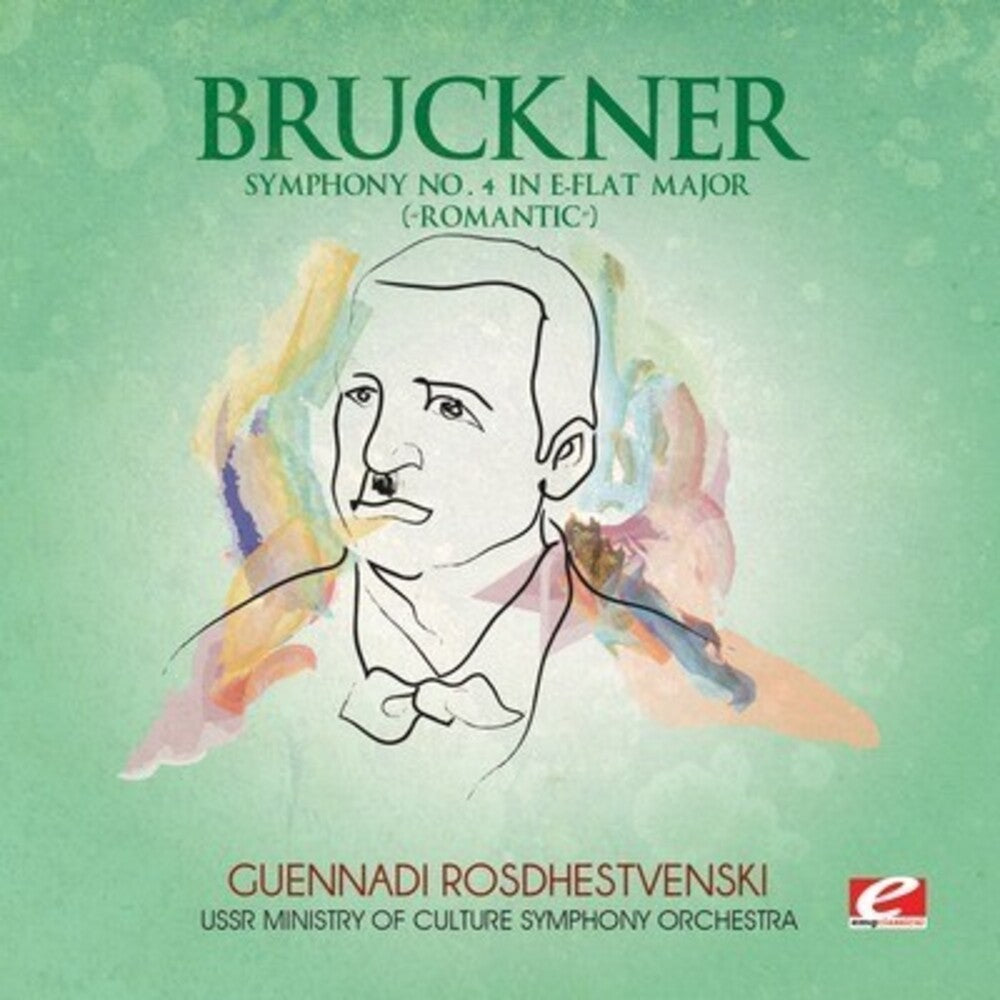the album cover for Bruckner - Symphony 4 in E-Flat Major