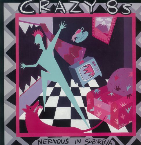 the album cover for Crazy 8s - Nervous in Suburbia