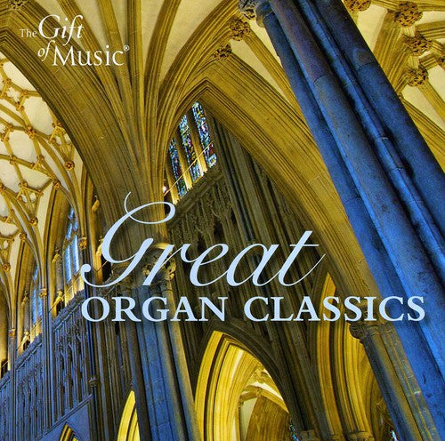 the album cover for Bach/Wagner/Handel/Elgar/Guilm - Great Organ Classics
