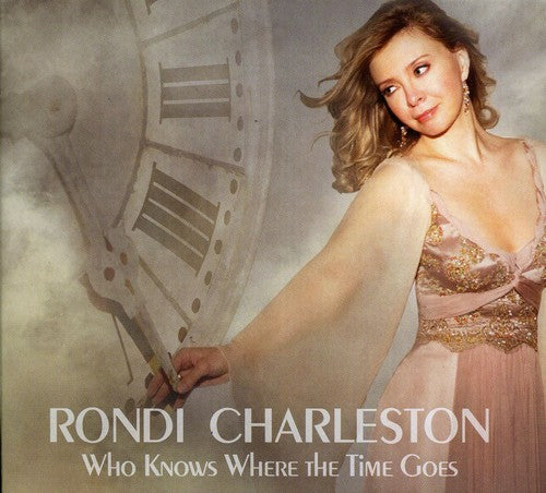 the album cover for Rondi Charleston - Who Knows Where the Time Goes