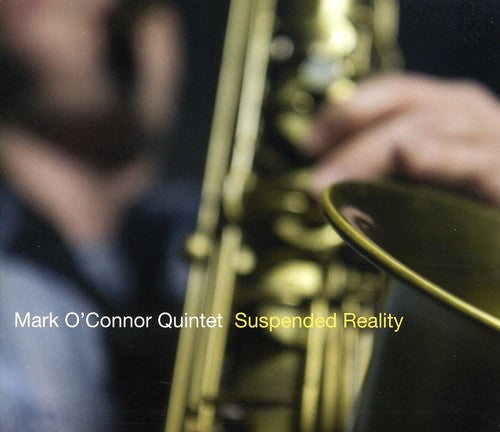 the album cover for Mark O'Connor - Suspended Reality