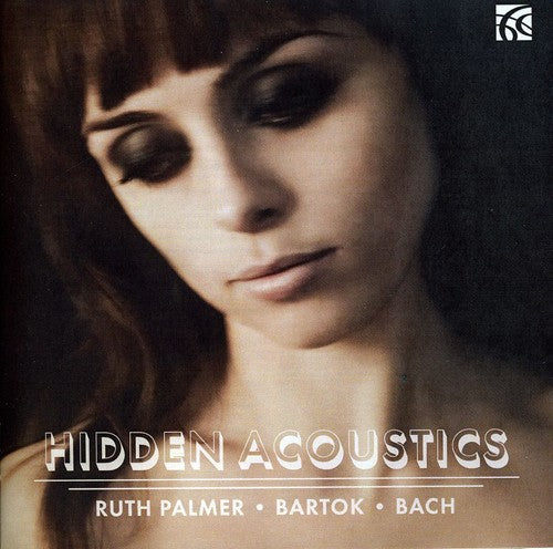 the album cover for Ruth Palmer - Hidden Acoustics