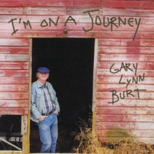 the album cover for Gary Lynn Burt - I'm on a Journey