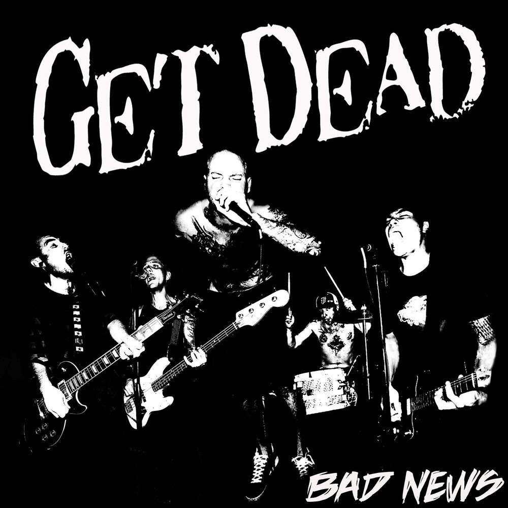 the album cover for Get Dead - Bad News