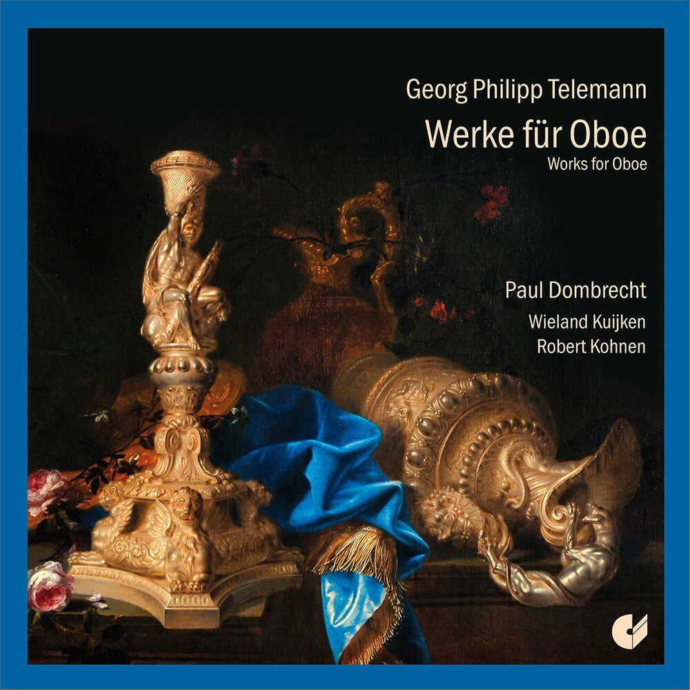 the album cover for Telemann / Dombrecht / Kuijken / Kohnen - Works for Oboe