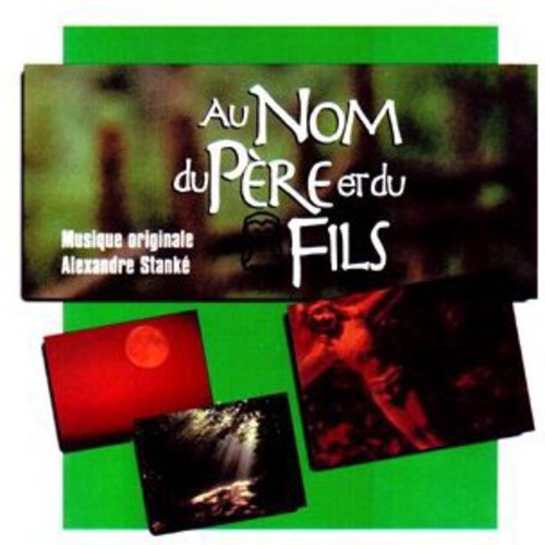 the album cover for Alexandre Stanke Can - Au Nom Du Pere Et Du Fils
