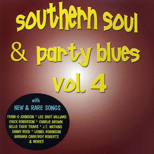 the album cover for Southern Soul & Party Blues - Southern Soul and Party Blues, Vol. 4
