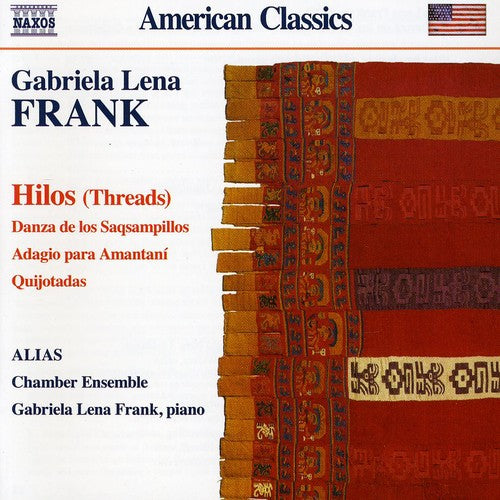 the album cover for Gabriela Lena Frank - Hilos