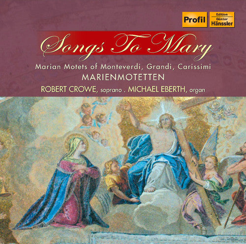 the album cover for Robert Crowe - Songs to Mary