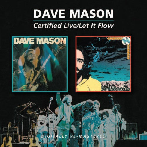 the album cover for Dave Mason - Certified Live/Let It Flow [Import]