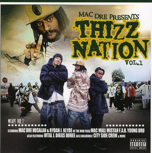 the album cover for Mac Dre - Thizz Nation, Vol. 1