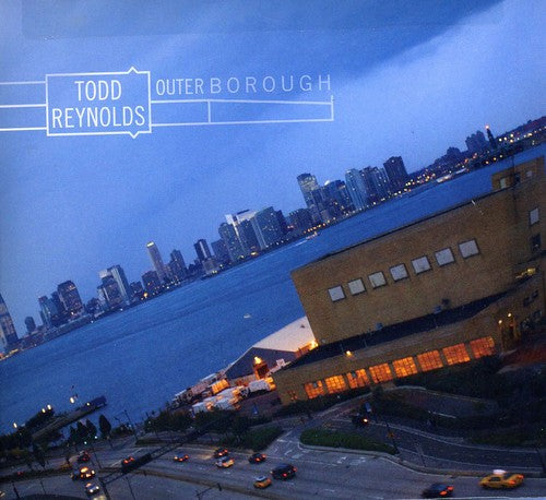 the album cover for Todd Reynolds - Outerborough