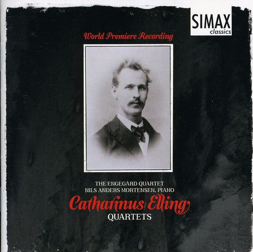 the album cover for The Engegård Quartet - Catharinus Elling Quartets