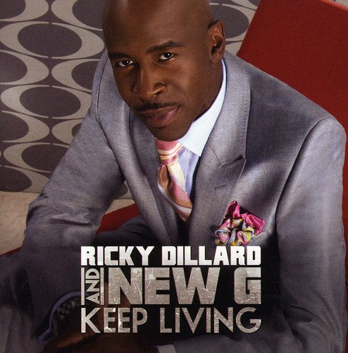 the album cover for Ricky Dillard & New G - Keep Living