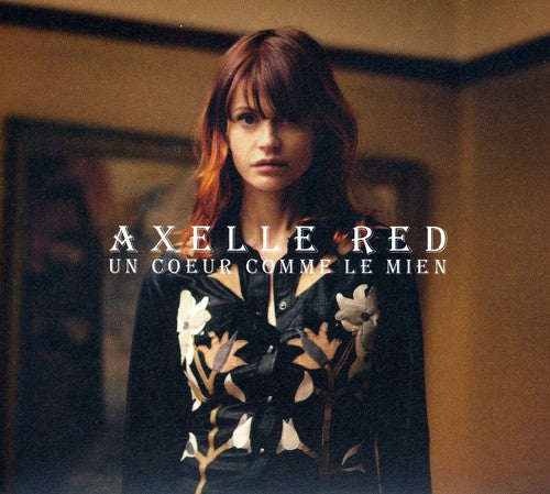 the album cover for Axelle Red - Un Coeur Comme Le Mein