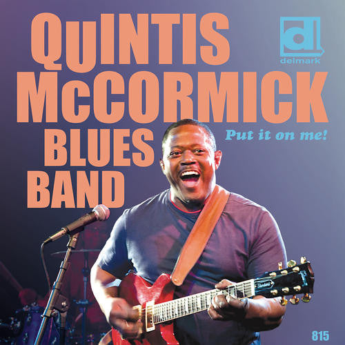 the album cover for Quintus Mccormick - Put It On Me!