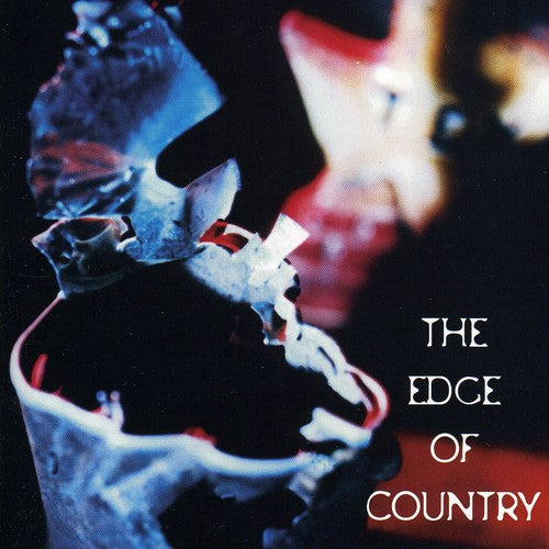 the album cover for Edge Of Country: Edge Of Count - Edge Of Country