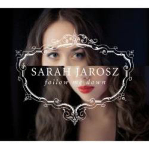 the album cover for Sarah Jarosz - Follow Me Down