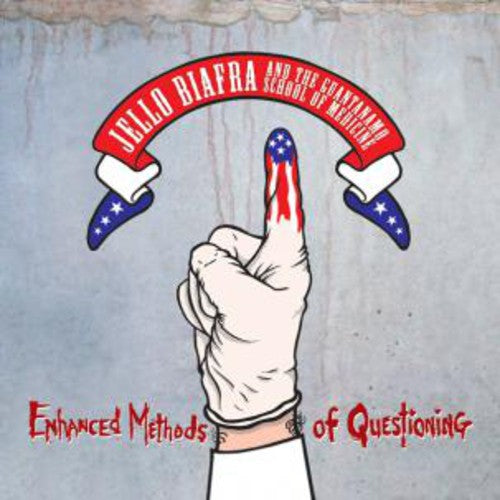 Jello Biafra & The Guantanamo School Of Medicine - Enhanced Methods of Questioning [LP]