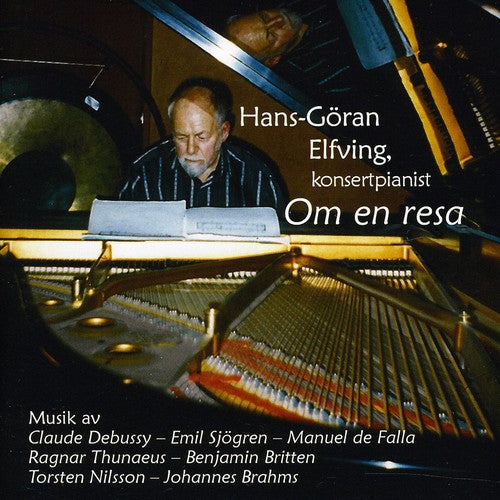 the album cover for Debussy/Sjogren/De Falla/Thuna - Konsertpianist: Om en Resa