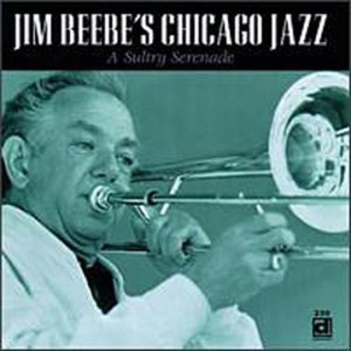 the album cover for Jim Beebe Chicago Jazz - Sultry Serenade