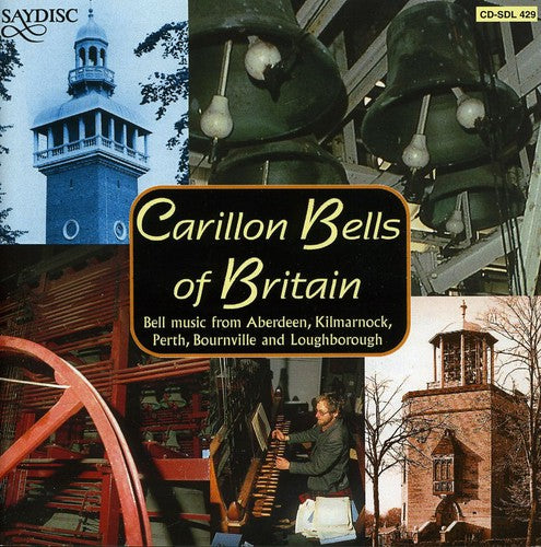 the album cover for Carillon Bells Of Britain / Various - Carillon Bells of Britain / Various