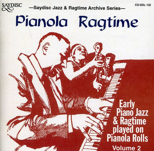 the album cover for Roy Mickleburgh - Pianola Ragtime: Early Piano Jazz and Ragtime On Pianola Rolls, Vol. 2