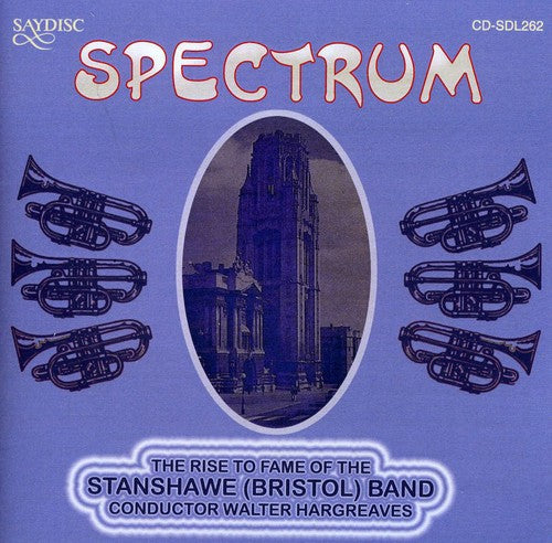 the album cover for Stanshawe Bristol Band - Spectrum: The Rise Of The Stanshawe [Bristol] Band