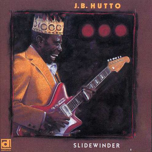 the album cover for J Hutto B & Hawks - Slidewinder